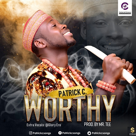 Worthy - Patrick C